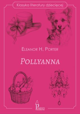 Okładka książki Pollyanna. Klasyka literatury dziecięcej
