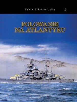 Polowanie na Atlantyku w.3. Autor:   Praca zbiorowa. SmakLiter.pl Okładka książki Polowanie na Atlantyku w.3