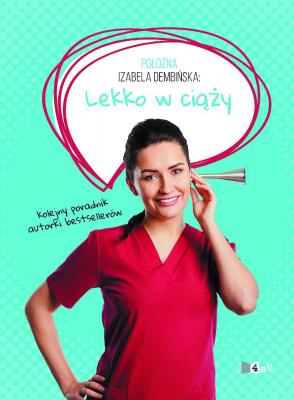 Okładka książki Położna Izabela Dembińska. Lekko w ciąży