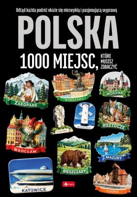Okładka książki Polska - 1000 miejsc, które musisz zobaczyć