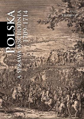 Okładka książki Polska a sprawa wschodnia 1709-1714 [reprint]