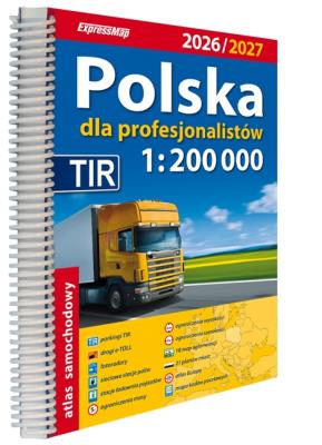 Okładka książki Polska Atlas Samochodowy dla Profesjonalistów 1:200 000 wydanie 2026/2027