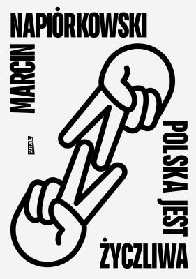 Okładka książki Polska jest życzliwa
