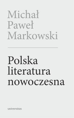 Okładka książki Polska literatura nowoczesna. Leśmian, Schulz, Witkacy wyd. 2