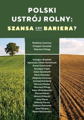 Okładka książki Polski ustrój rolny: szansa czy bariera?
