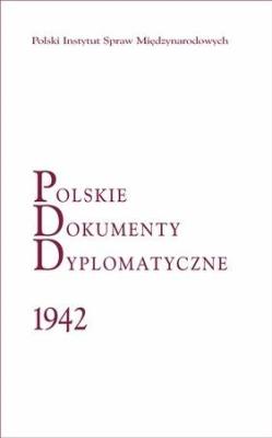 Okładka książki Polskie Dokumenty Dyplomatyczne 1942
