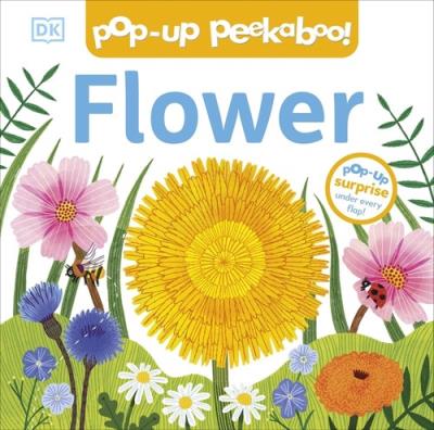 Pop-Up Peekaboo! Flower. Wydawca: DK. SmakLiter.pl Opakowanie Pop-Up Peekaboo! Flower