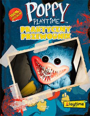 Okładka książki Poppy Playtime. Praktyczny przewodnik wyd. 2