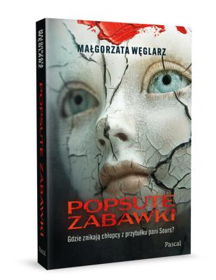 POPSUTE ZABAWKI Wielkie Litery. Autor: Małgorzata Węglarz. SmakLiter.pl Okładka książki POPSUTE ZABAWKI Wielkie Litery