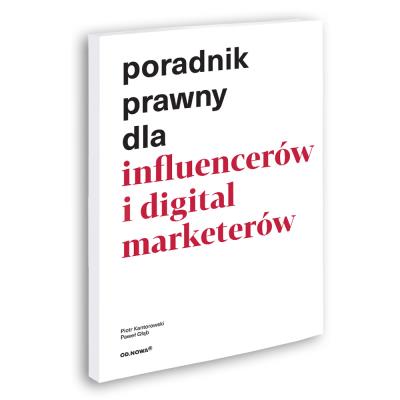 Okładka książki Poradnik prawny dla influencerów i digital marketerów