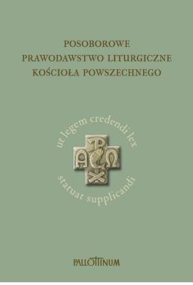 Okładka książki Posoborowe prawodastwo liturgiczne kościoła...