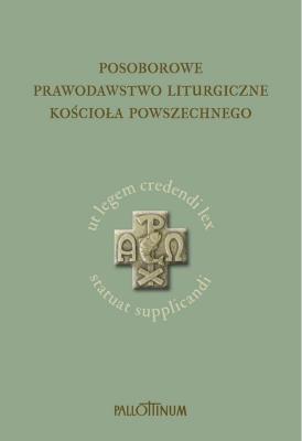Okładka książki Posoborowe prawodastwo liturgiczne kościoła...