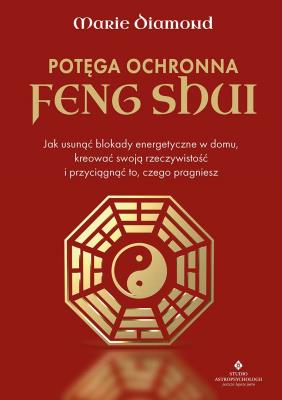 Okładka książki Potęga ochronna Feng Shui