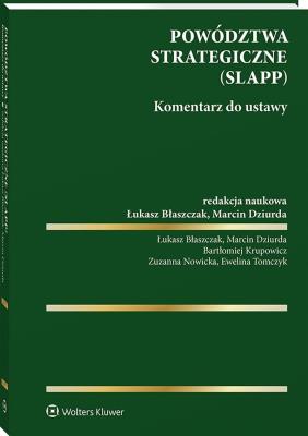 Okładka książki Powództwa strategiczne (SLAPP). Komentarz do ustawy