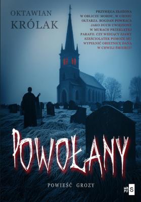 Powołany. Autor: Królak Oktawian. SmakLiter.pl Okładka książki Powołany