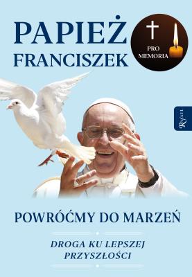 Okładka książki Powróćmy do marzeń. Droga ku lepszej przyszłości dodruk 2025