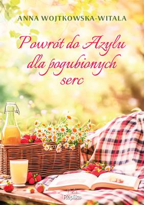 Okładka książki Powrót do azylu dla pogubionych serc