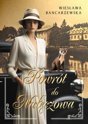 Powrót do Nałęczowa. Autor: Wiesława Bancarzewska. SmakLiter.pl Okładka książki Powrót do Nałęczowa