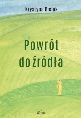Okładka książki Powrót do źródła