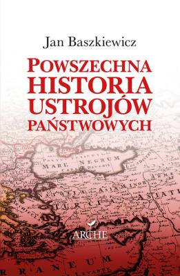 Okładka książki Powszechna historia ustrojów państwowych