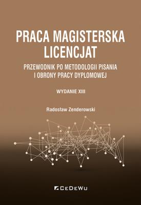 Praca magisterska. Licencjat. Autor: Zenderowski Radosław. SmakLiter.pl Okładka książki Praca magisterska. Licencjat