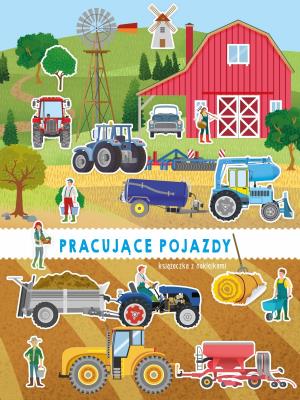 Okładka książki Pracujące pojazdy. Pojazdy z naklejkami