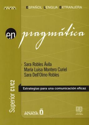 Pragmatica superior C1-C2. Autor:   Praca zbiorowa. SmakLiter.pl Okładka książki Pragmatica superior C1-C2