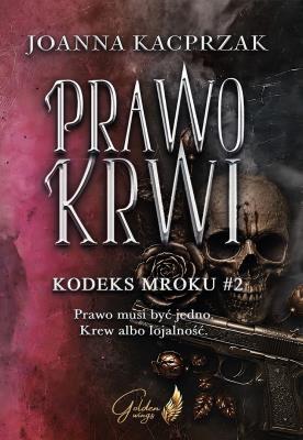 Okładka książki Prawo krwi. Kodeks mroku. Tom 2