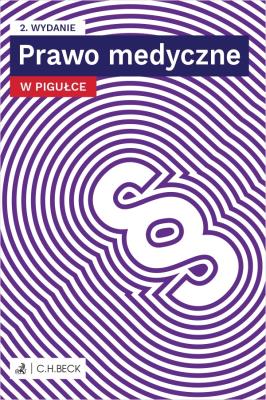 Prawo medyczne w pigułce + testy online. Autor:   Praca zbiorowa. SmakLiter.pl Okładka książki Prawo medyczne w pigułce + testy online