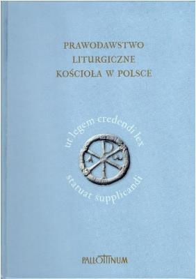 Okładka książki Prawodawstwo liturgiczne Kościoła w Polsce