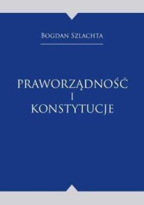 Okładka książki Praworządność i konstytucje
