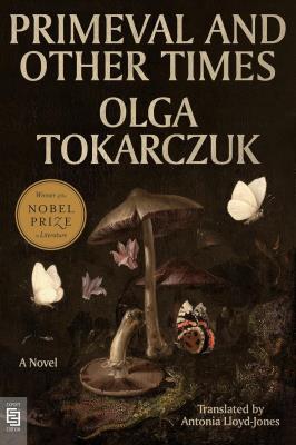 Okładka książki Primeval and Other Times: A Novel