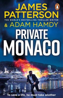 Private Monaco. Autor: Patterson James, Hamdy Adam. SmakLiter.pl Okładka książki Private Monaco