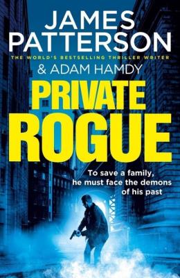 Private Rogue. Autor: Patterson James, Hamdy Adam. SmakLiter.pl Okładka książki Private Rogue