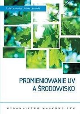 Okładka książki Promieniowanie UV a środowisko
