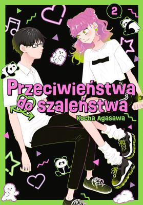 Okładka książki Przeciwieństwa do szaleństwa. Tom 2