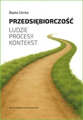 Okładka książki Przedsiębiorczość ludzie, procesy, kontekst