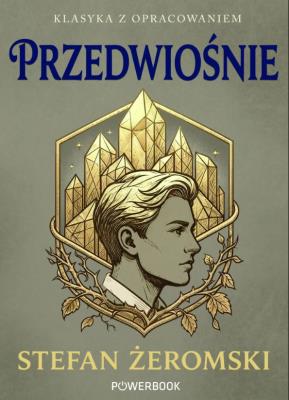 Okładka książki Przedwiośnie. Klasyka z opracowaniem