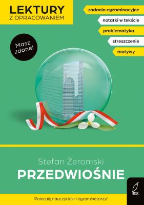 Przedwiośnie. Lektury szkolne z opracowaniem. Autor: Żeromski Stefan. SmakLiter.pl Okładka książki Przedwiośnie. Lektury szkolne z opracowaniem