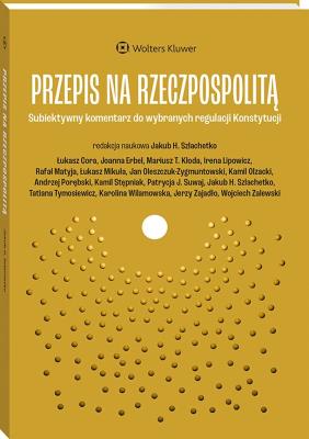 Przepis na Rzeczpospolitą. Alternatywny komentarz do ustawy zasadniczej. Autor: Jakub Szlachetko. SmakLiter.pl Okładka książki Przepis na Rzeczpospolitą. Alternatywny komentarz do ustawy zasadniczej