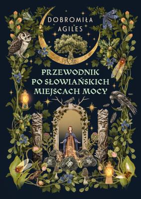 Okładka książki Przewodnik po słowiańskich miejscach mocy