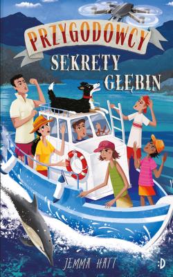 Przygodowcy Tom 6 Sekrety głębin. Autor: Jemma Hatt. SmakLiter.pl Okładka książki Przygodowcy Tom 6 Sekrety głębin