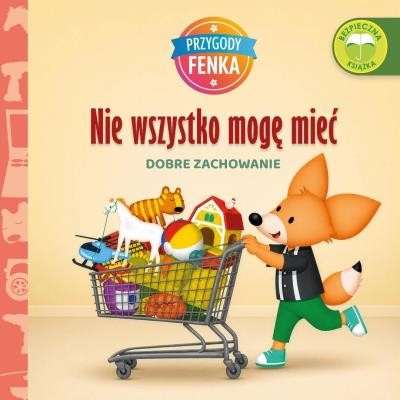 Okładka książki Przygody Fenka. Dobre zachowanie. Nie wszystko...