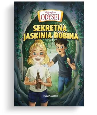 Okładka książki Przygody w Odysei T.3 Sekretna jaskinia Robina