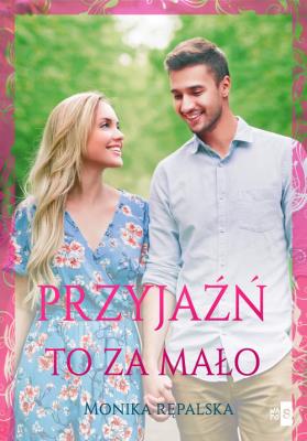 Okładka książki Przyjaźń to za mało