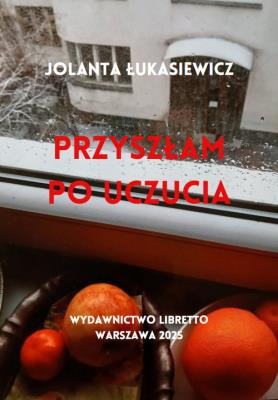 Okładka książki Przyszłam Po Uczucia