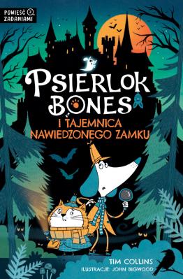 Okładka książki Psierlok Bones i tajemnica nawiedzonego zamku