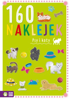 Okładka książki Psy i koty. 160 naklejek