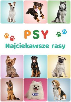 Okładka książki Psy. Najciekawsze rasy