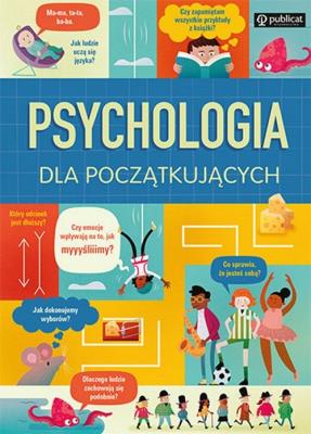 Psychologia dla początkujących. Autor: Lara Bryan, Marshall Rosenberg, Eddie Reynolds. SmakLiter.pl Okładka książki Psychologia dla początkujących